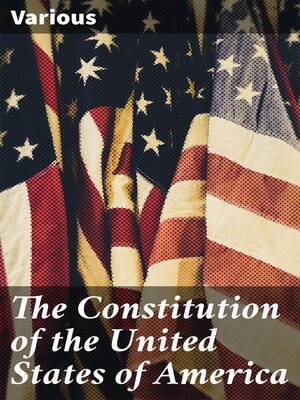 cover image of The Constitution of the United States of America